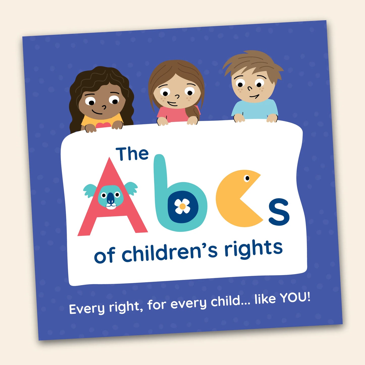 The ABC's Of Children's Rights - Children's Book