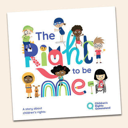 The Right to Be Me - Children's Book